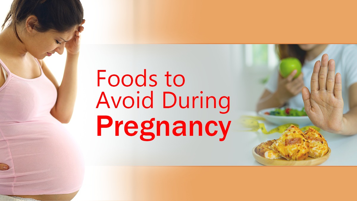 Foods to Avoid During Pregnancy: A    Comprehensive
