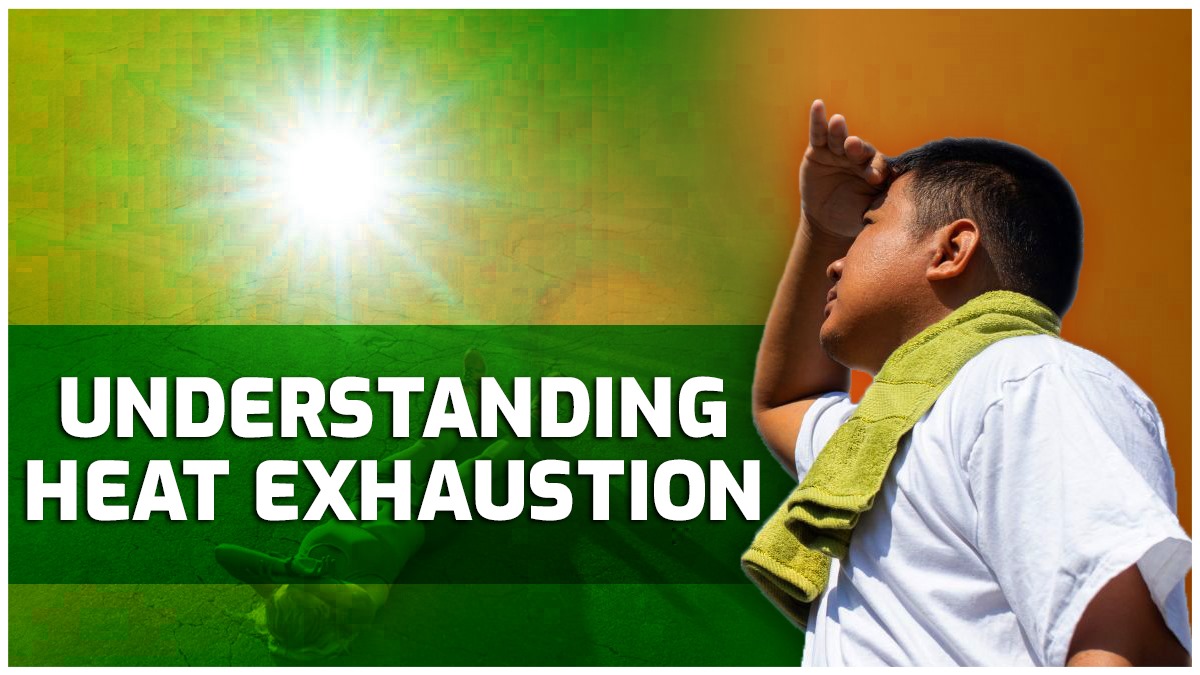 Understanding Heat Exhaustion
